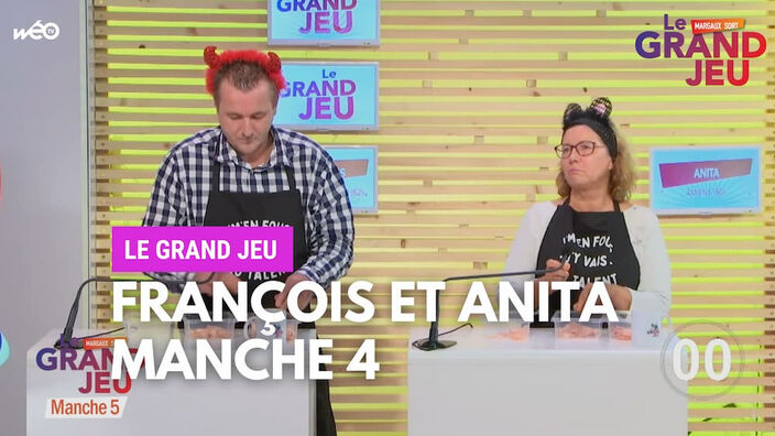 Le Grand Jeu avec François et Anita : manche 4