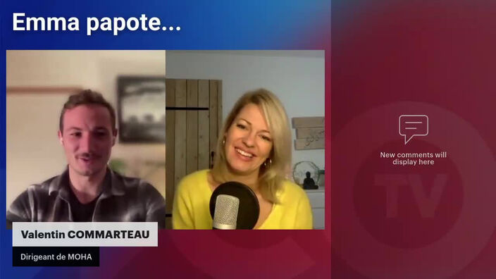 Emma papote avec Valentin COMMARTEAU, Dirigeant de MOHA