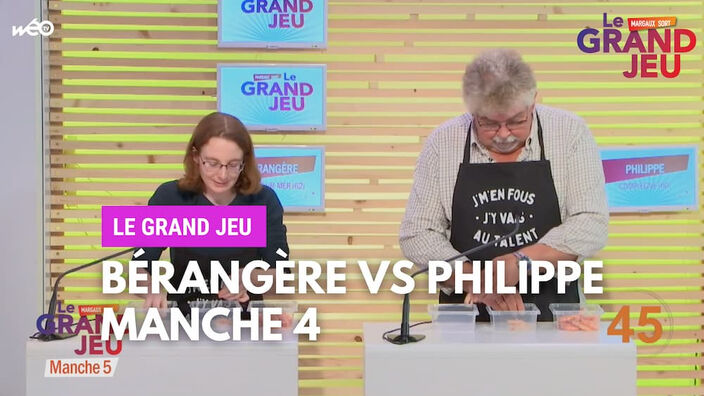 Le Grand Jeu avec Philippe et Bérangère : manche 4