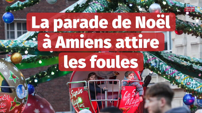 La parade de Noël à Amiens attire les foules, samedi 26 novembre 2022