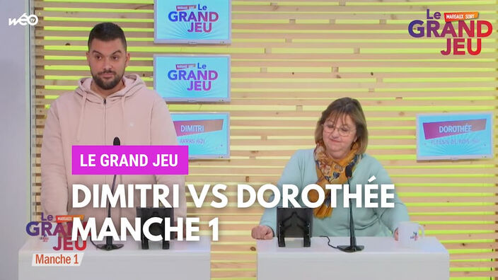 Le Grand Jeu avec Dimitri et Dorothée : manche 1