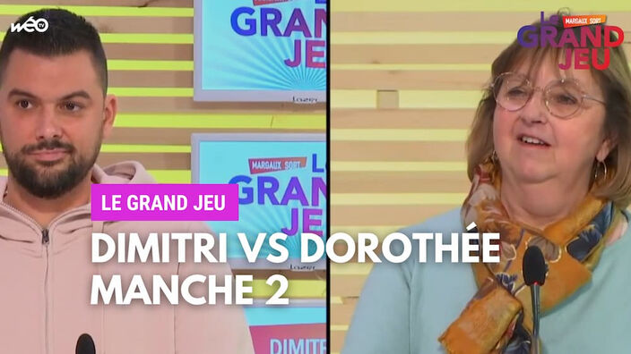 Le Grand Jeu avec Dimitri et Dorothée : manche 2