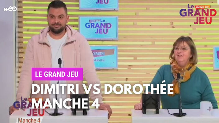 Le Grand Jeu avec Dimitri et Dorothée : manche 4