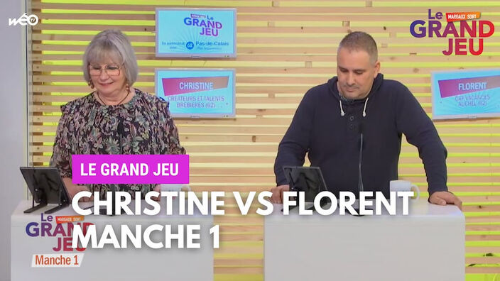 Le Grand Jeu avec Christine et Florent : manche 1