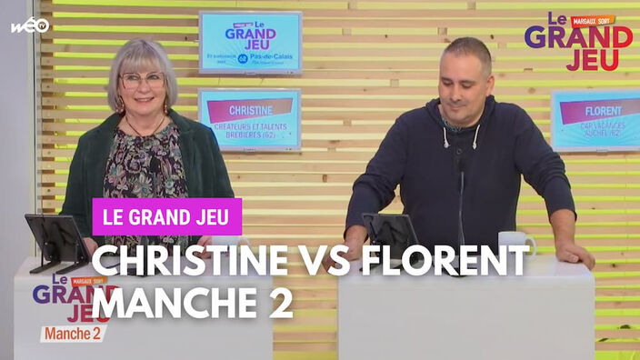 Le Grand Jeu avec Christine et Florent : manche 2