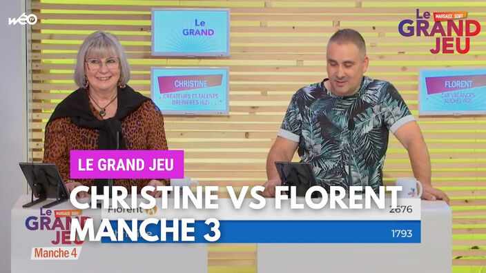 Le Grand Jeu avec Christine et Florent : manche 3