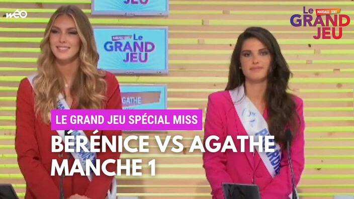Le Grand Jeu avec Bérénice Legendre, Miss Picardie et Agathe Cauet, Miss Nord-Pas-de-Calais : manche 1