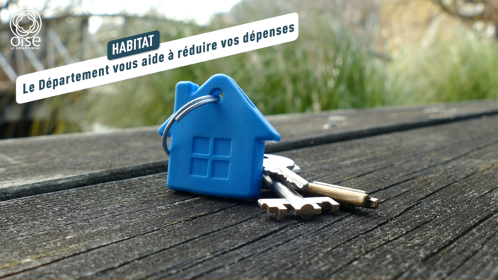 Toute les aides pour l'habitat avec le département de l'Oise