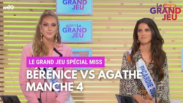 Le Grand Jeu avec Bérénice Legendre, Miss Picardie et Agathe Cauet, Miss Nord-Pas-de-Calais : manche 4