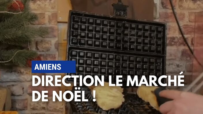 Le Marché de Noël d'Amiens 