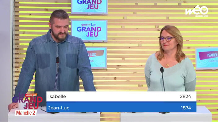 Le Grand Jeu avec Jean-Luc et Isabelle : manche 2