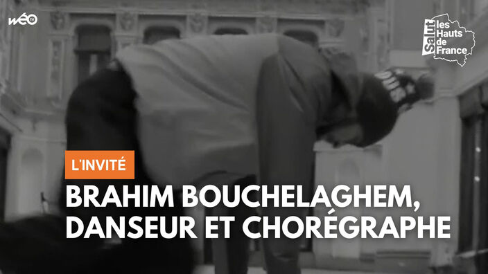 L'invité : Brahim Bouchelaghem, danseur et chorégraphe