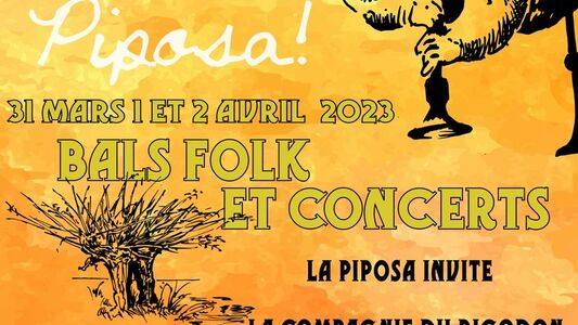 37ème Fête de la Piposa - bals folks, concert, cabaret