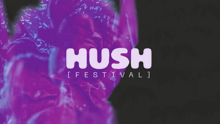 Hush Festival 2023