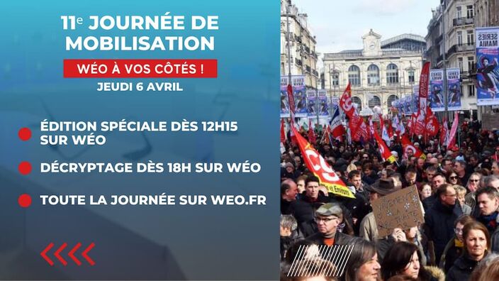 Réforme des retraites : suivez la 11e journée de mobilisation sur Wéo