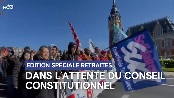 Edition spéciale réforme des retraites : le jour d'avant le Conseil Constitutionnel