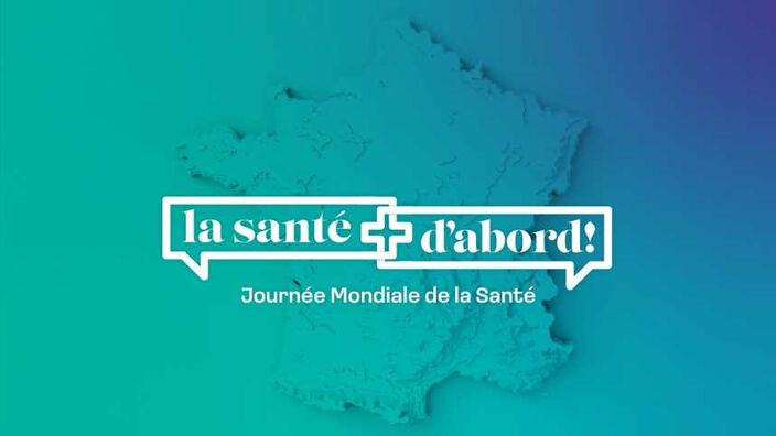 La Santé D'abord : La Journée Mondiale de la Santé