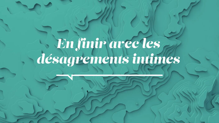 La Santé D'abord : En finir avec les désagréments intimes