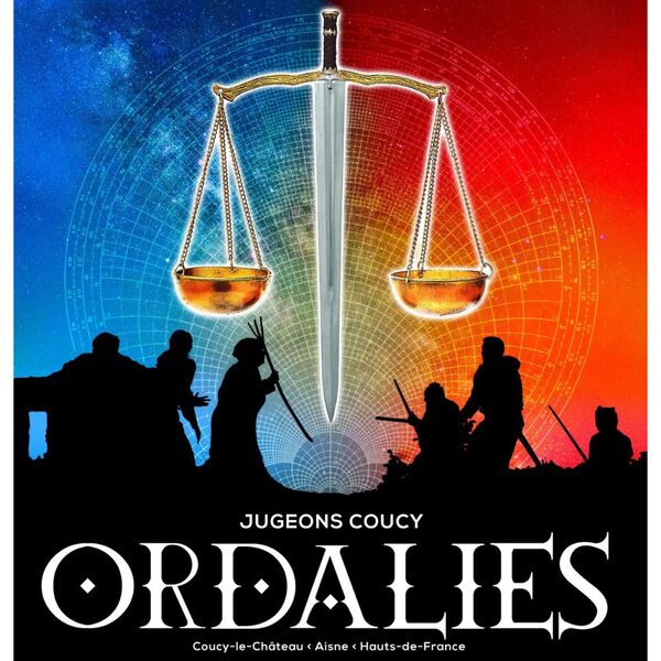 COUCY A LA MERVEILLE : ORDALIES 