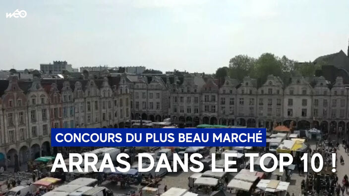 Concours du plus beau marché : Arras sélectionné parmi les dix finalistes