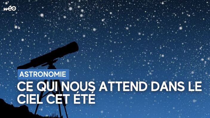 Astronomie : voici ce qui nous attend dans le ciel en juillet et en août 2023