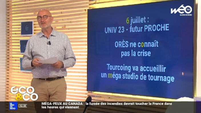 Eco & co : le magazine de l'économie en Hauts-de-France du mardi 27 juin 2023