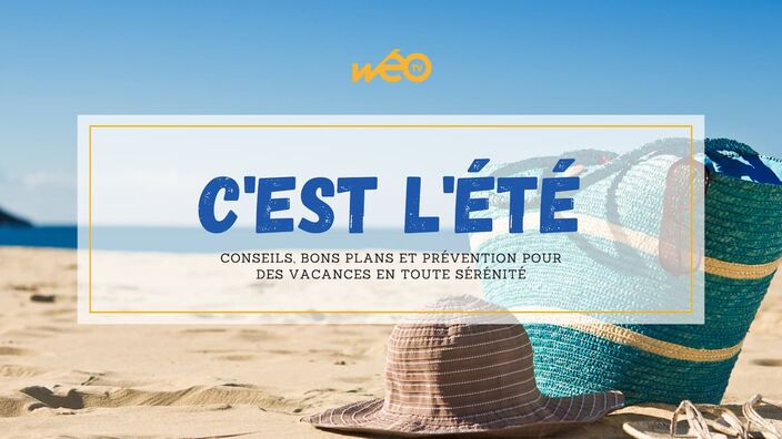 L'été sur Wéo : conseils et bons plans pour les vacances !