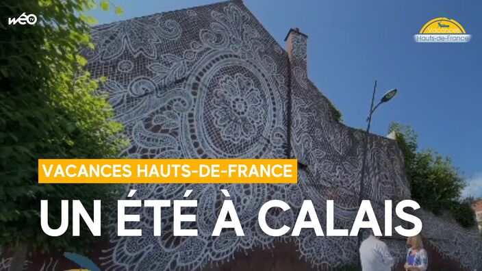Vacances Hauts-de-France : une escale à Calais !