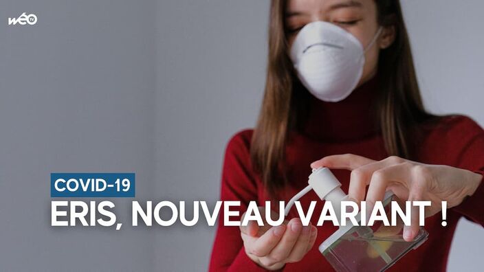 Covid-19 : un nouveau variant circule, quelles règles à respecter si vous êtes malade ?