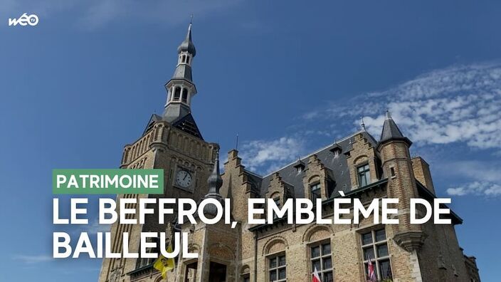 Le beffroi, patrimoine incontournable de Bailleul 