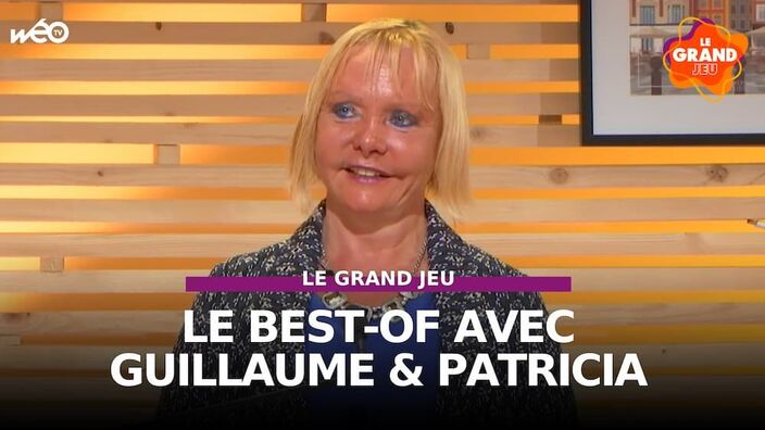 Le Grand Jeu avec Guillaume et Patricia : les best-of