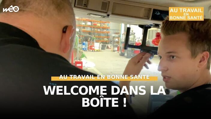 Au travail en bonne santé - "Welcome dans la boîte !"