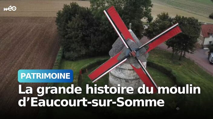 Eaucourt-sur-Somme : le second souffle d'un moulin