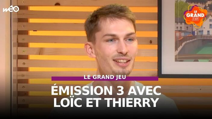 Le Grand Jeu avec Loïc et Thierry : manche 3