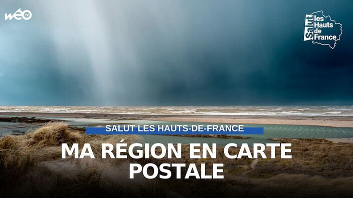 Hauts-de-France : ma région en carte postale