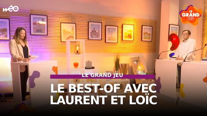 Le Grand Jeu avec Laurent et Loïc : le best-of