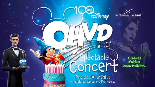 CONCERT-SPECTACLE : L'OHVD fête les 100 ans de Disney !