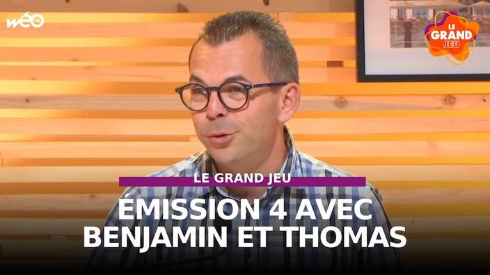 Le Grand Jeu avec Benjamin et Thomas : manche 4