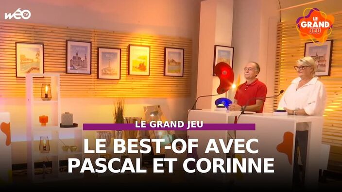 Le Grand Jeu avec Pascal et Corinne : le best-of