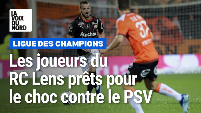 PSV Eindhoven - RC Lens : "un gros match nous attend dans une sacrée ambiance"