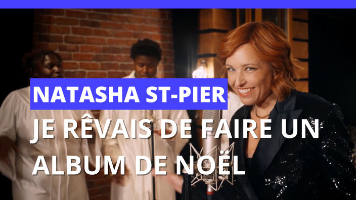 Natasha St-Pier : je rêve de faire un album de noël depuis longtemps !