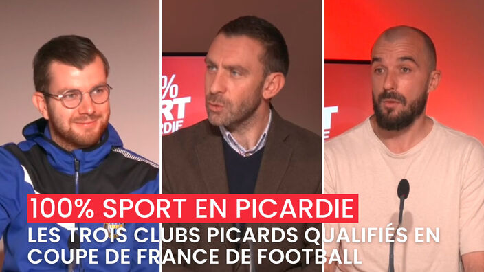 100% sport en Picardie Spécial qualifiés picards en Coupe de France