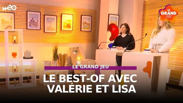 Le Grand Jeu avec Valérie et Lisa : le best-of