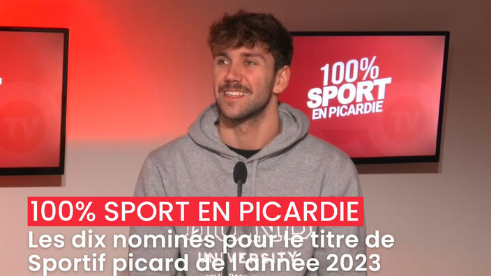 100% sport en Picardie Spécial nominés pour le titre de Sportif picard de l’année 2023