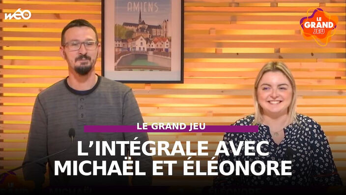 Le Grand Jeu avec Michaël et Eleonore