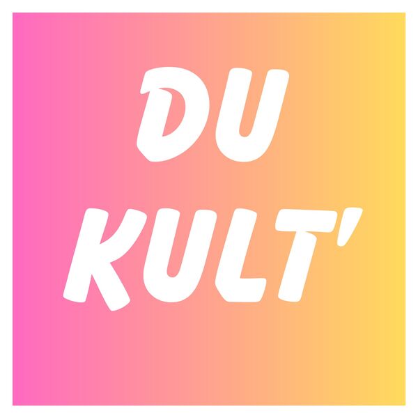 Du Kult'