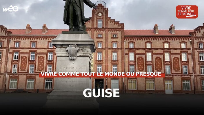 Vivre comme tout le monde ou presque à Guise