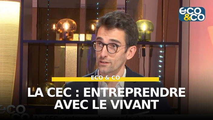 La CEC : entreprendre avec le vivant