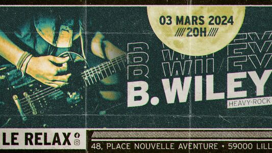 B. Wiley en concert au Relax