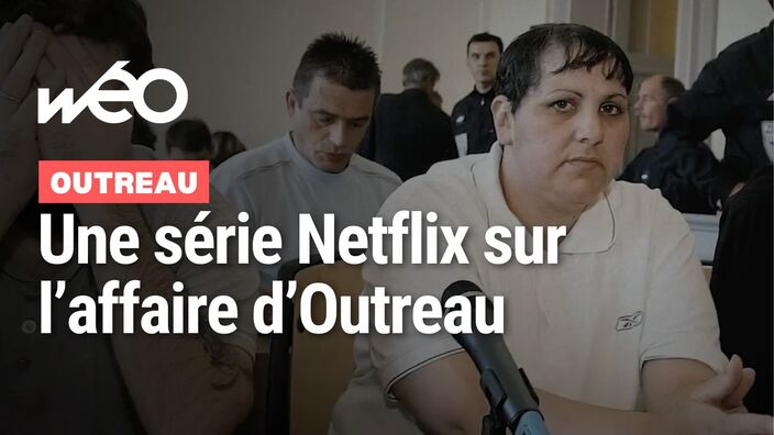 "Outreau : le cauchemar français" bientôt sur Netflix